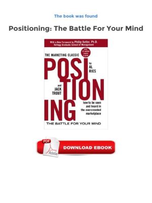  Positioning: The Battle for Your Mind，揭示心智爭奪戰的精妙策略與行銷哲學